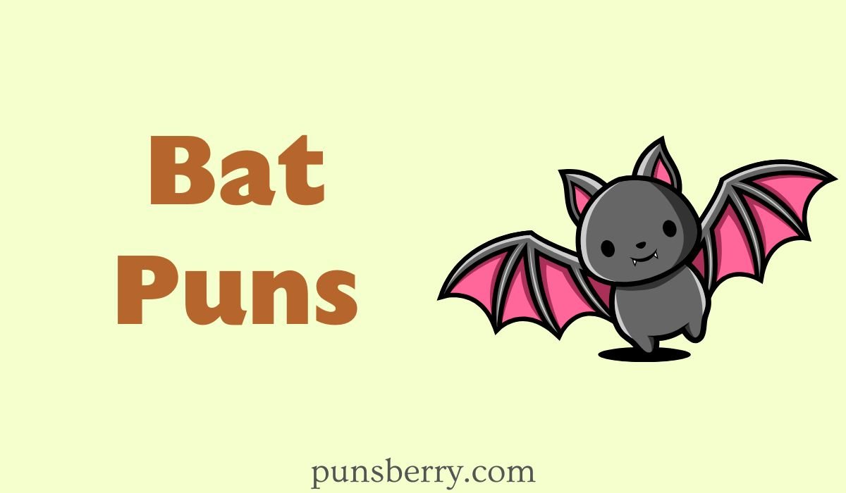 bat puns