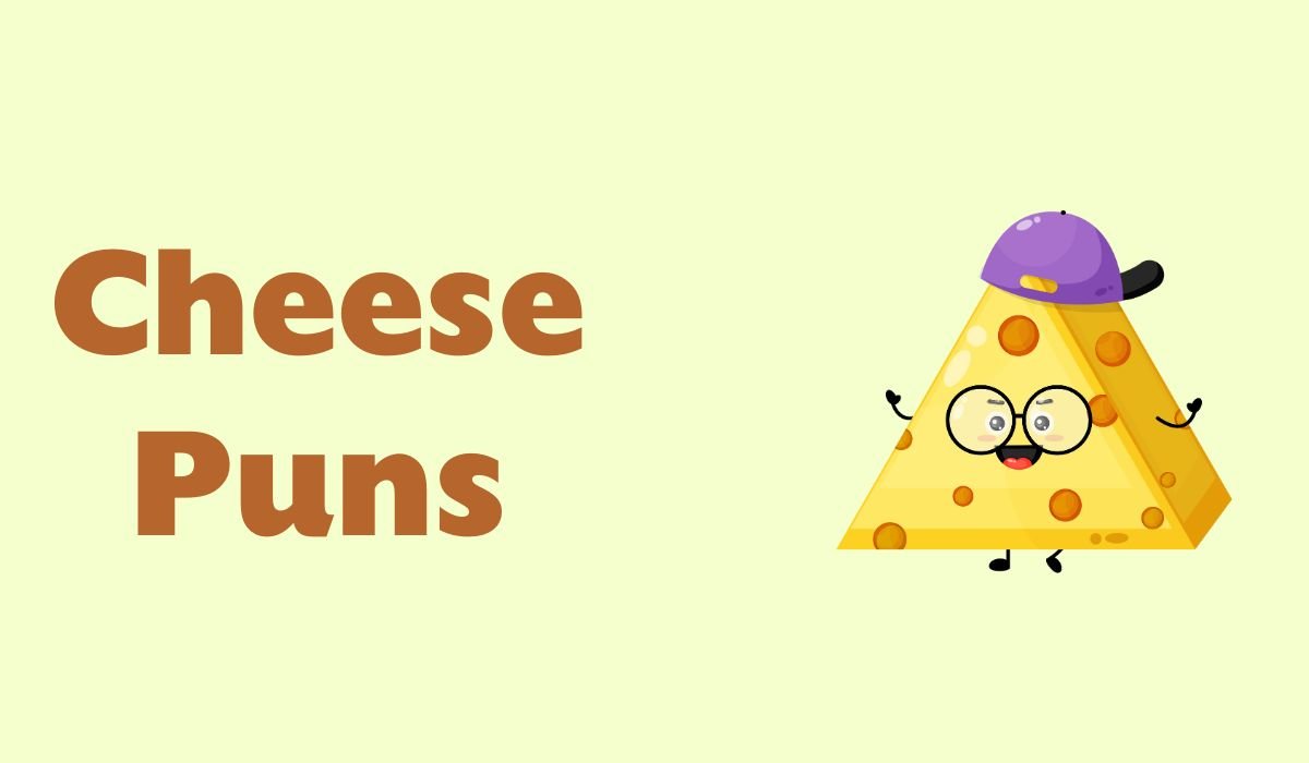 cheese puns and jokes