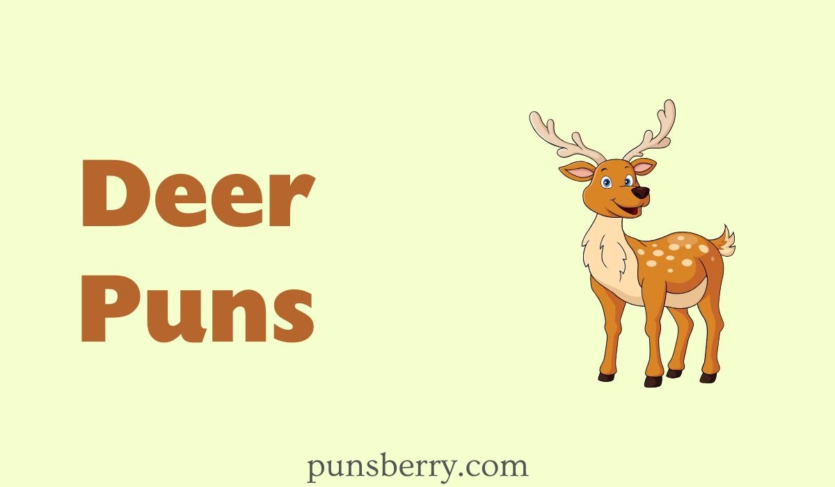 deer puns