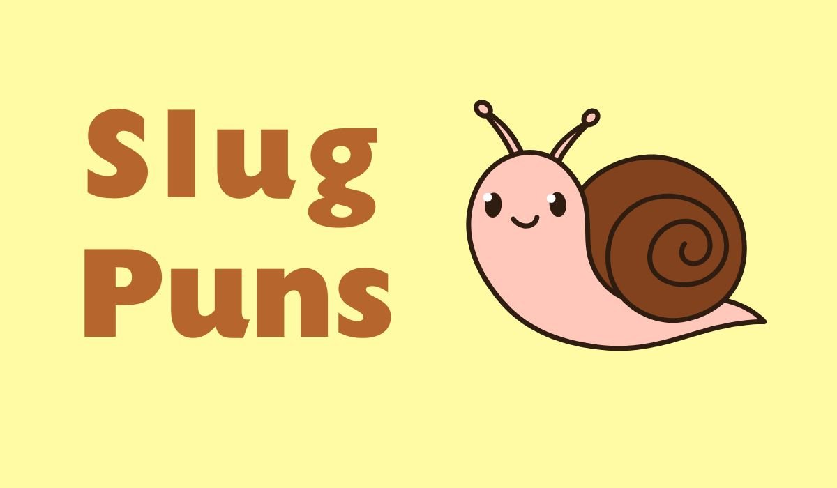 slug puns and jokes