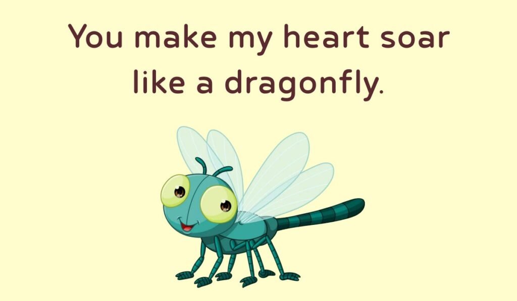dragonfly pickup lines