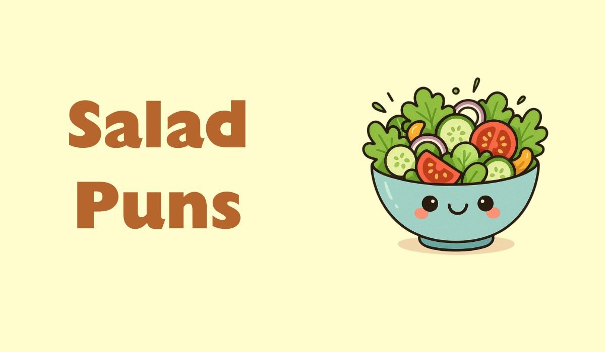 salad puns and jokes