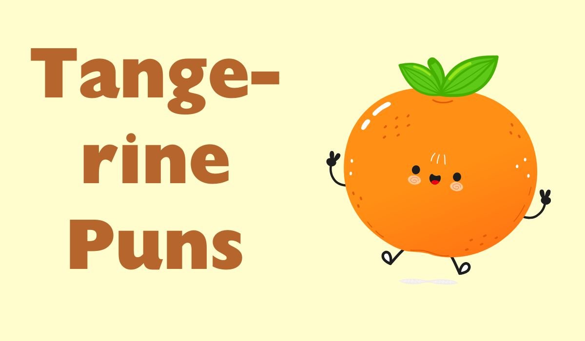 tangerine puns and jokes