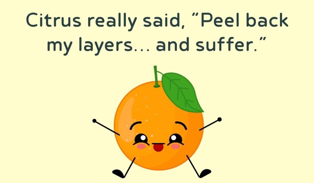 citrus puns and jokes