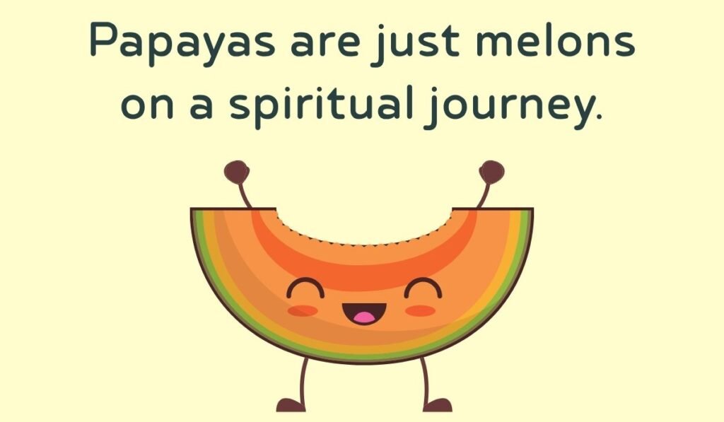 papaya puns and jokes
