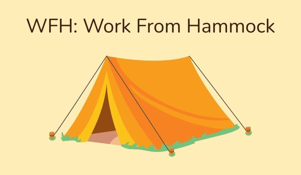 Cartoon orange camping tent with pun text WFH Work From Hammock