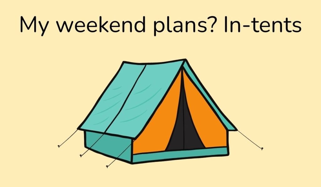 Blue and orange camping tent with pun text My Weekend Plans In-Tents