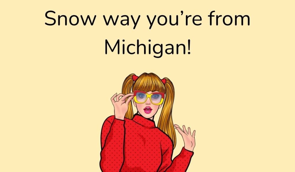 michigan puns and jokes