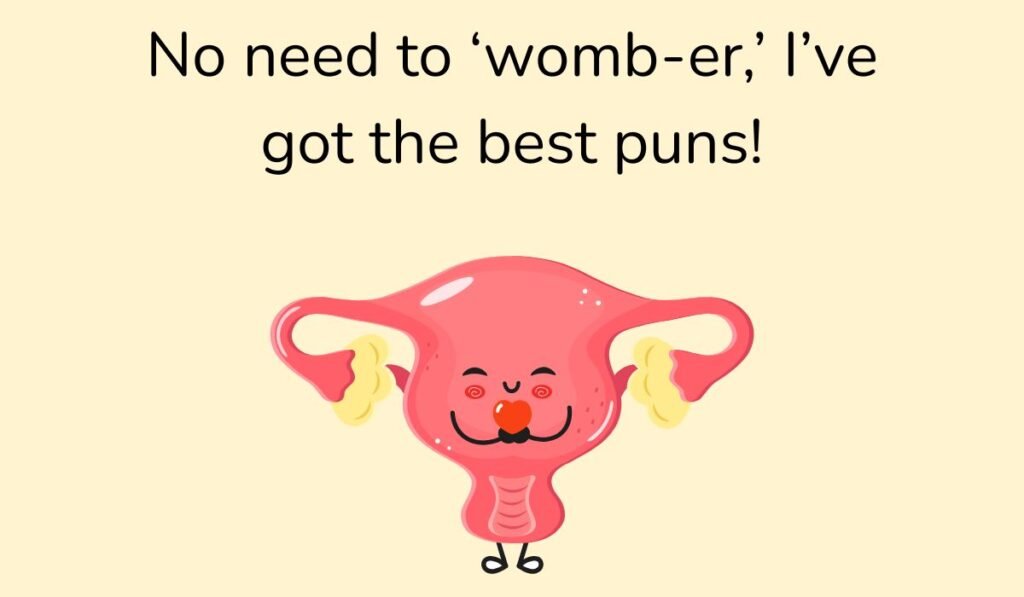 uterus puns and jokes