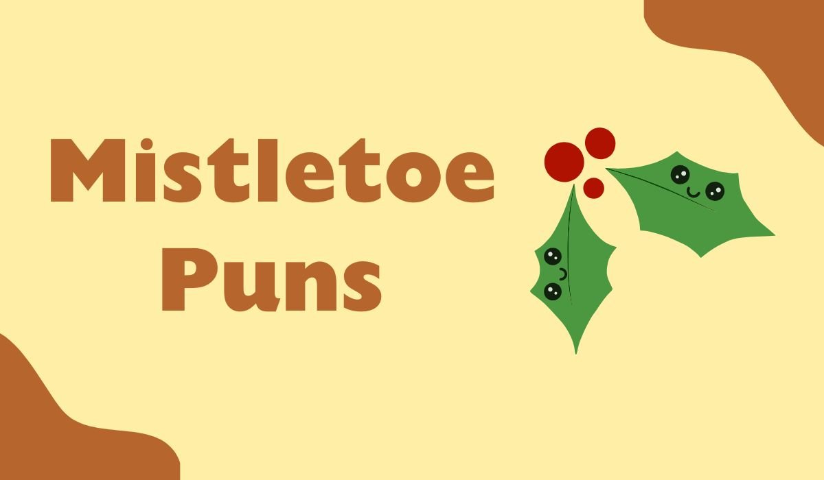 mistletoe puns and jokes