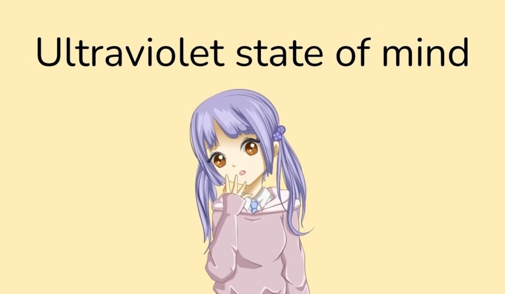 Anime girl with purple hair and text 'Ultraviolet state of mind'
