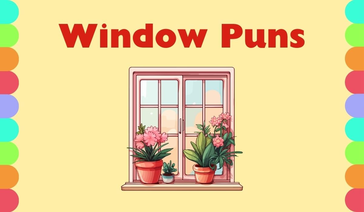 window puns