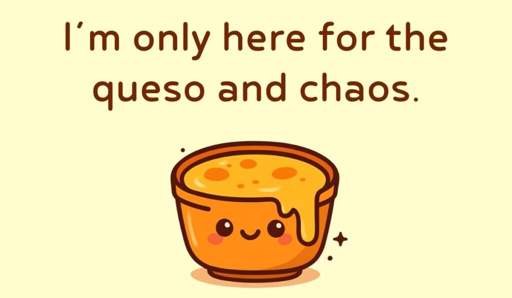 queso puns and jokes