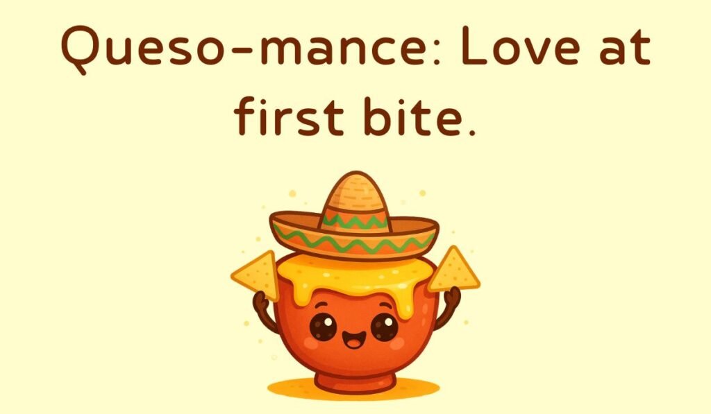 queso puns and jokes
