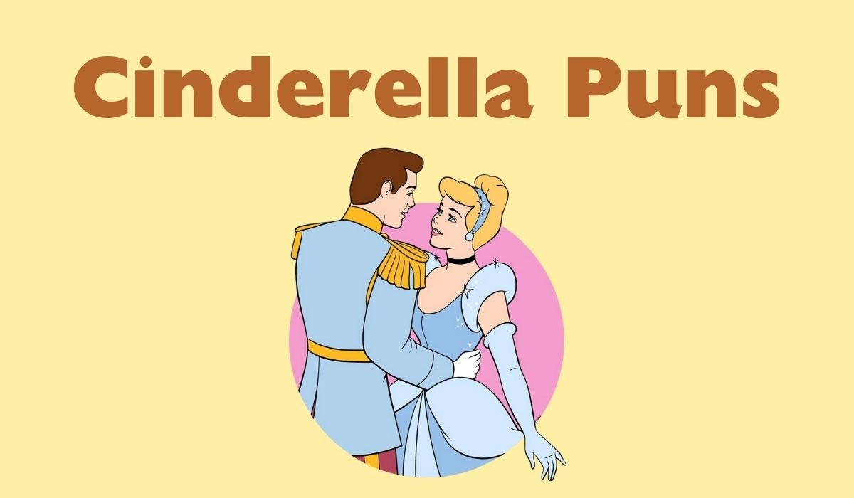 cinderella puns and jokes