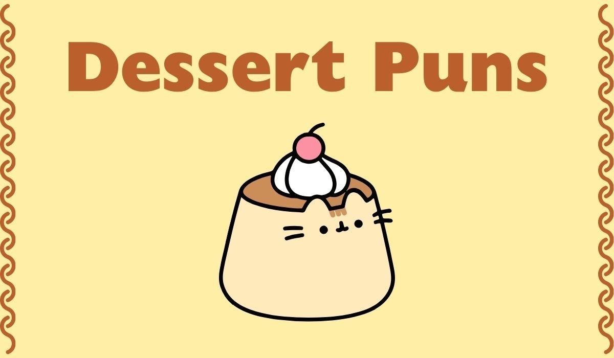 dessert puns and jokes
