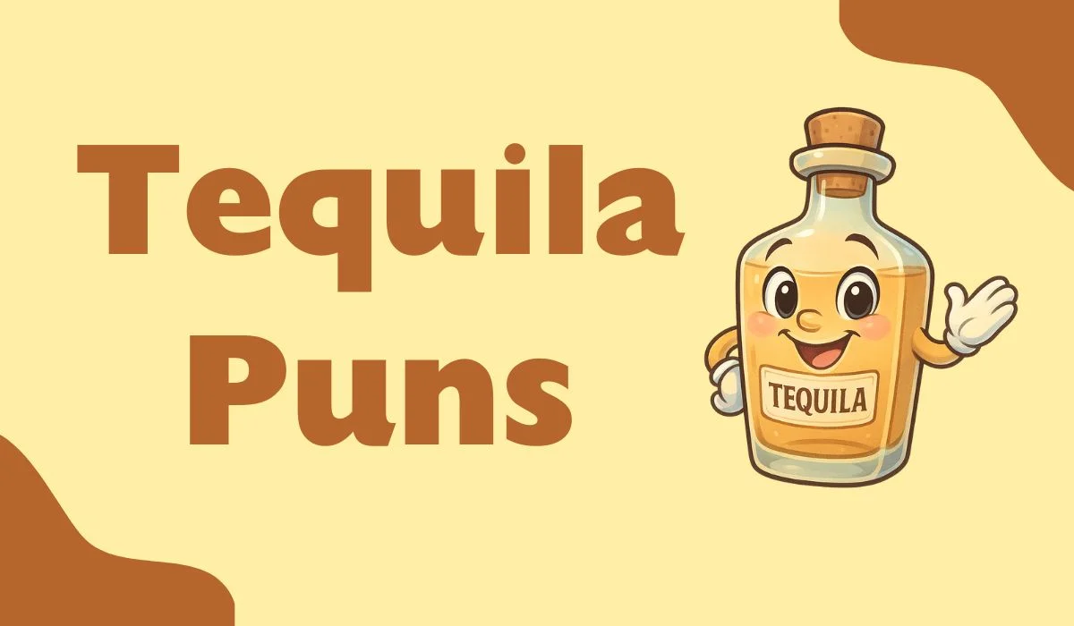tequila puns and jokes