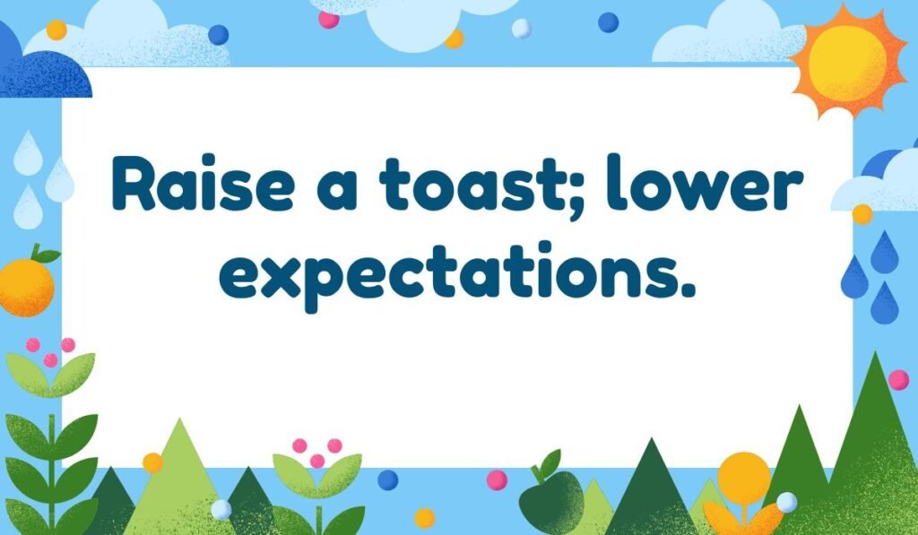 Celebration pun mixing congratulations with raising a toast and humor.