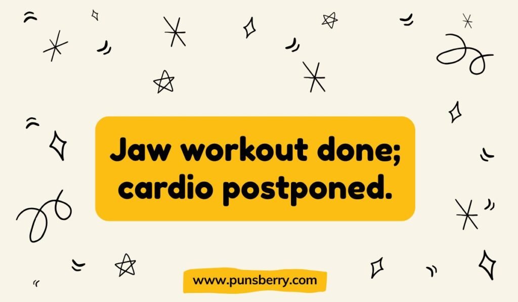 Chewing gum pun about jaw workout as cardio replacement