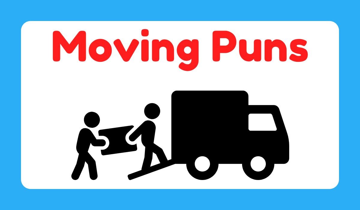 moving puns