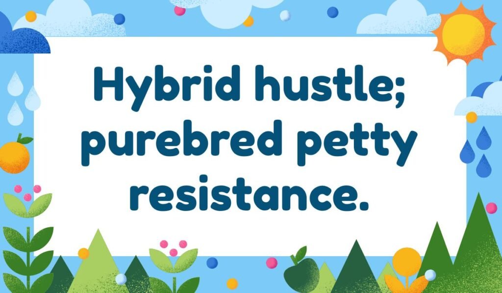 Mule hybrid pun mixing hustle, stubbornness, and witty resistance.