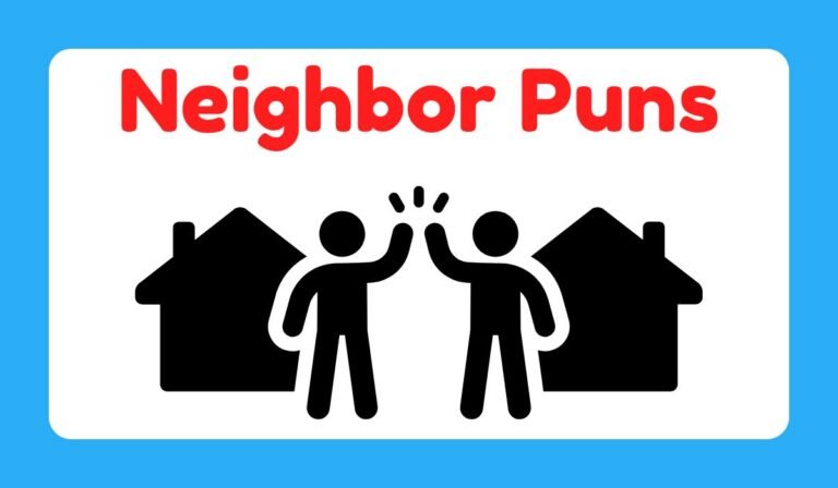 neighbor puns