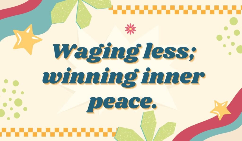 Funny peace pun winning inner peace quote