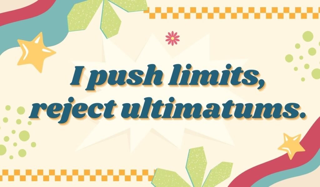 Push limits pun – reject ultimatums witty motivational joke on colorful background