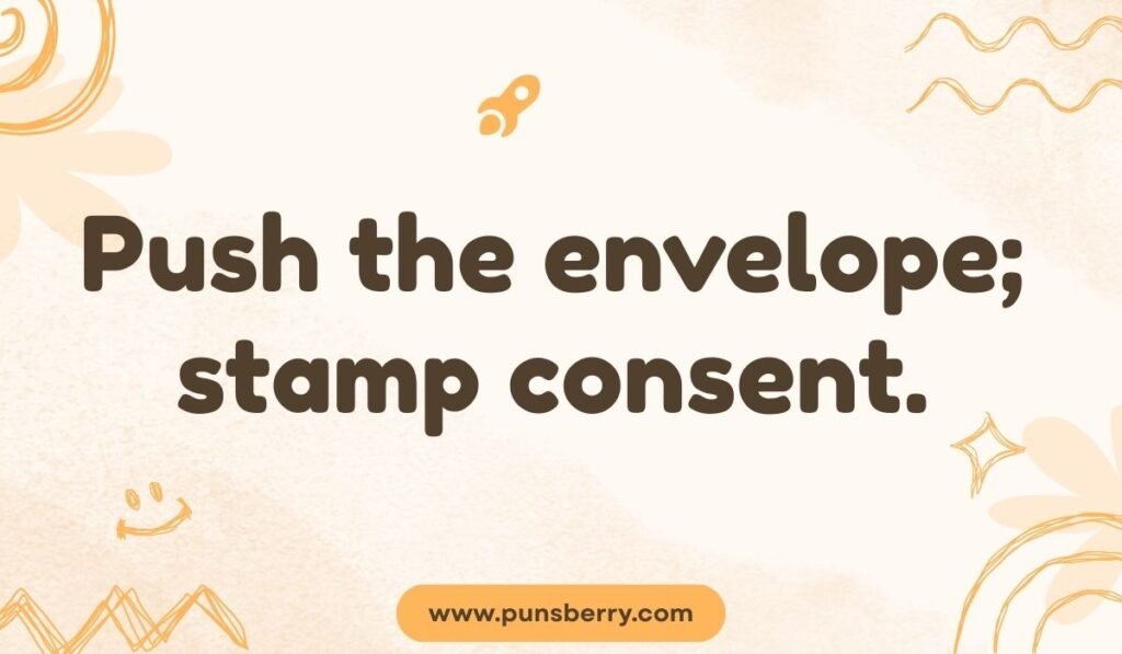 Push the envelope pun – stamp consent witty push pun on soft abstract style
