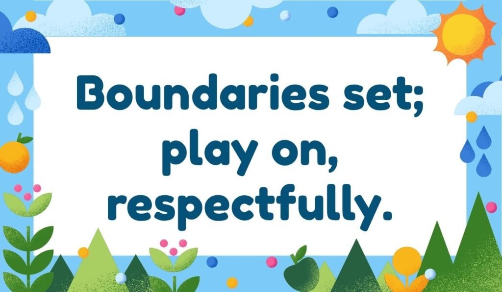 Boundaries set play on respectfully pun – Referee boundary call pun with life lesson.