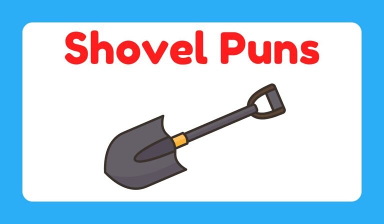 shovel puns