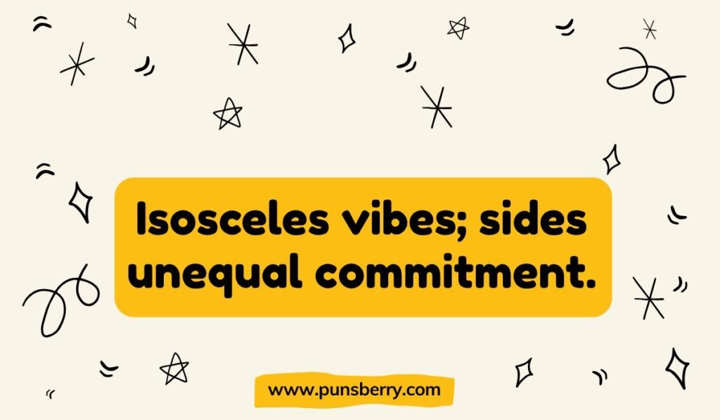 Isosceles triangle pun about unequal commitment