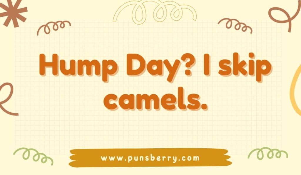 Funny Wednesday pun about hump day and camels for midweek humor