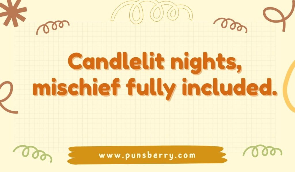 Candle pun image with a grid background: 'Candlelit nights, mischief fully included.' A funny quote about candles and romance/fun