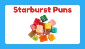 starburst puns